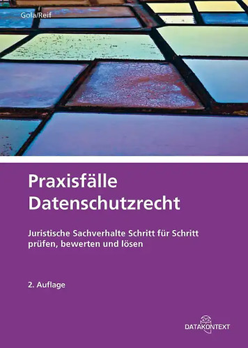 Praxisfälle datenschutzrecht - praxisfälle,