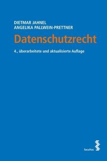 Datenschutzrecht von jahnel - datenschutzrecht,